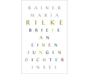 Ulrich Baer Rai Briefe an einen jungen Dichter: Mit einem Nachwort v (Paperback)