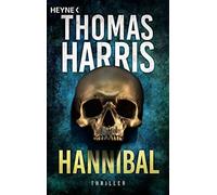 Ulrich Bitz Thomas Harri Hannibal: Thriller (Hannibal Lecter, Band 4 (Paperback)