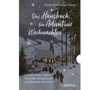 Ulrich Grasberg Das Hausbuch für Advent und Weihnachten: Geschichten, (Hardback)