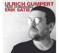 Ulrich Gumpert - Erik Satie: Trois Gymnopedies