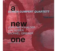 Ulrich Gumpert Quartett - A New One