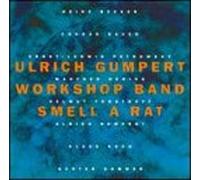 Ulrich Gumpert & Workshop Band - Smell a Rat