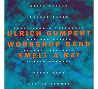 Ulrich Gumpert Workshop Band - Smell a Rat