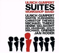 Ulrich Gumpert/Workshop Band - Suites