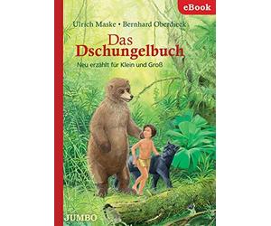 Ulrich Maske Be Das Dschungelbuch: Neu erzählt für Klein und Groß (Kl (Hardback)
