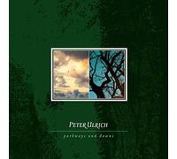 Ulrich Peter - Pathways And Dawns [VINYL]