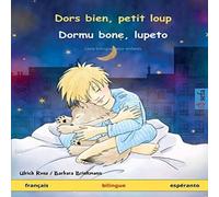 Ulrich Renz Dors bien, petit loup - Dormu bone, lupeto (français Ulrich Renz Multicolor