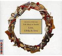 ULRIKA SVEA LENA - THREE TRADITIONAL FOLK SINGERS - CD - J3z