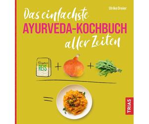 Ulrike Dreier Das einfachste Ayurveda-Kochbuch aller Zeiten (Die ein (Paperback)