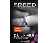 Ulrike Laszlo C Freed - Fifty Shades of Grey. Befreite Lust von Chri (Paperback)