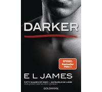 Ulrike Laszlo S Darker - Fifty Shades of Grey. Gefährliche Liebe von (Paperback)