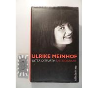 Ulrike Meinhof: Die Biographie