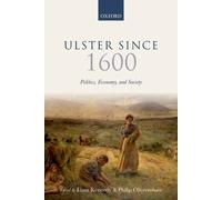 Ulster Since 1600: Politics, Economy, and Society - HardBack NEW 22/11/2012