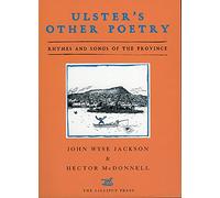 Ulster's Other Poetry: Verses and Songs of the Province