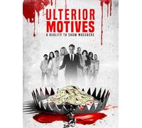 Ulterior Motives: A Reality TV Show Massacre