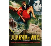 Ultima Preda Del Vampiro (L')