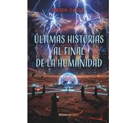 Últimas historias al final de la humanidad