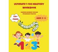 Ultimate 1-100 Mastery Workbook: Learning Numbers Through Progressive Practice (Little Scholars Success Series)