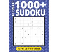 Ultimate 1000+ Very Easy Sudoku Puzzles: With Solutions