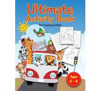 Ultimate Activity Book for Curious Kids 6-8 years: Word Searches, Mazes & Packed with Cars, Space, and Animal Adventures!: Filled with exciting ... themes like fast cars and wild animals