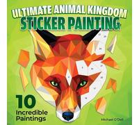 Ultimate Animal Kingdom Sticker Painting