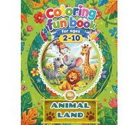 Ultimate Animal land coloring book activity for kids: 30+pages of fun coloring land animal, simple design, easy to color, enjoyable and happy coloring book for Kids ages 2-10