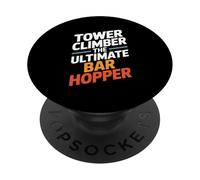 Ultimate Bar Hopper Cell Phone Tower Climber PopSockets Adhesive PopGrip
