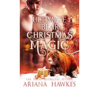 Ultimate Bear Christmas Magic: Five Bear Shifter Holiday Romances