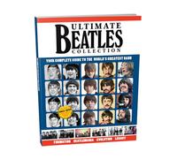 Ultimate Beatles Collection: Your Complete Guide to the World's Greatest Band