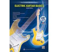 Ultimate Beginner Series: Electric Guitar Basics – The Ultimate Beginner – Revised Edition