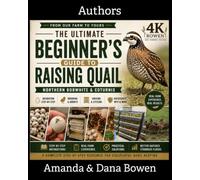 Ultimate Beginners Guide to Raising Quail