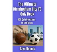 Ultimate Birmingham City FC Quiz Book (Ultimate Football Quiz Books)