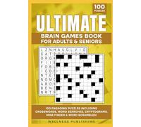 Ultimate Brain Games Book for Adults & Seniors - 100 Engaging Puzzles Including Crosswords, Word Searches, Cryptograms, Mine Finder & Word Scrambles, ... Gift for Crossword Lovers) (Mind Diet)
