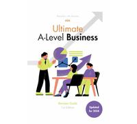 Ultimate Business Revision Guide for A-Level: Adapted for the AQA A-Level Specification (Ultimate Revision Guides)