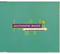 Ultimate Buzz - In Your Dreams