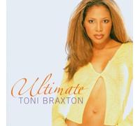 Ultimate by toni Braxton (2003-11-10)