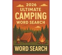 Ultimate Camping Word Search: Ultimate Camping Word Search | 6x9 Inches, 110 pages | 50+ puzzles | Solutions included