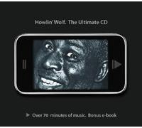 Ultimate CD (includes free e-book - mac/windows compatible) by Howlin' Wolf