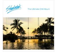 Shakatak - The Ultimate Chill Album