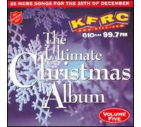 Ultimate Christmas Album, Vol. 5: KFRC 99.7 FM San Francisco