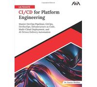 Ultimate CI/CD for Platform Engineering
