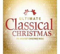 ULTIMATE CLASSICAL CHRISTMAS 4 CD NEW