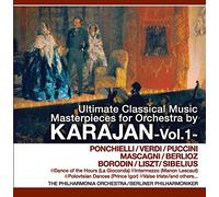 ポンキエッリ ヴェルディ プッチーニ マスカーニ ベルリオーズ ボロディン リスト シベリウス Ultimate Classical Music Masterpieces for Orchestra by KARAJAN-vol.1 PCD-446