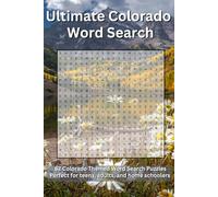 Ultimate Colorado Word Search: US State Themed Word Search | 6 x 9 Inches, 101 Pages | Perfect for Teachers, Students, Travelers, and Puzzle lovers of all ages