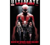 Ultimate Comics Fallout: Death of Spider-man Fallout (Ultimate Comics Spider-man, 6)