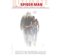 Ultimate Comics Spider-Man: Death of Spider-Man Omnibus (New Printing)