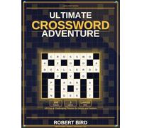 Ultimate Crossword Adventure: 100 Page Crossword Bundle Large Print