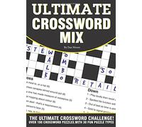 Ultimate Crossword Mix: Featuring 30 crossword puzzle variants