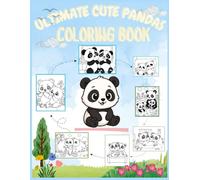 ULTIMATE CUTE PANDAS COLORING BOOK