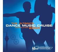 Ultimate Dance Music Cruise Compilation 2004 - The Ultimate Dance Music Cruis